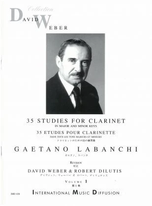 35 STUDIES FOR CLARINET IN MAJOR & MINOR KEYS: VOLUME 1 - BY: GAETANO LABANCHI