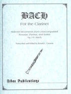 Bach For The Clarinet - edited by Dr. Ronald L. Caravan