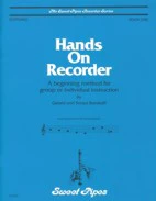Gerald & Sonia Buradoff Hands on Recorder Soprano Book 1