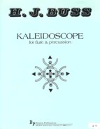 KALEIDOSCOPE FOR FLUTE & PERCUSSION - BUSS