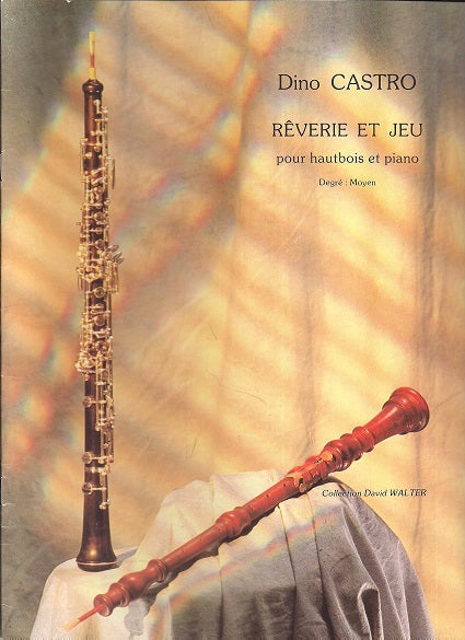 Reverie & Jeu by: Dino Castro for oboe and piano - 524-04856