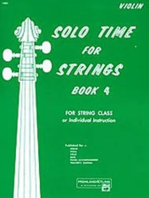 Solo Time for Strings: Violin, Book 4