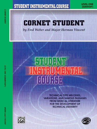 STUDENT INSTRUMENTAL COURSE: CORNET (TRUMPET) , LEVEL 1