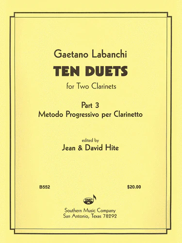 Ten Duets From Metodo Progressivo for Clarinet by Gaetano Labanchi Arr. David Hite